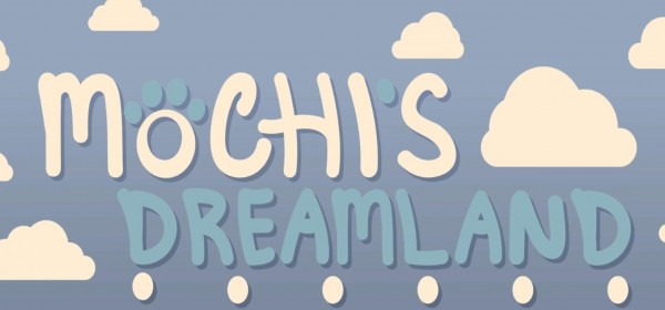 ĪξϷֻ°棨Mochis Dreamland v1.0.2ͼ1