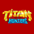 Titan HuntersİϷ v0.0.42